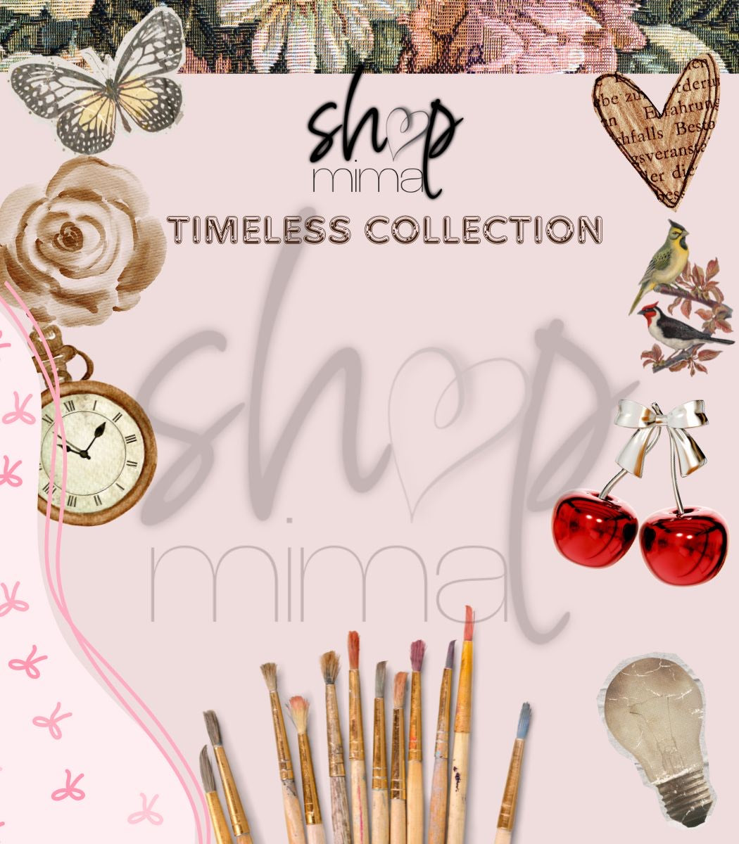 TIMELESS COLLECTION